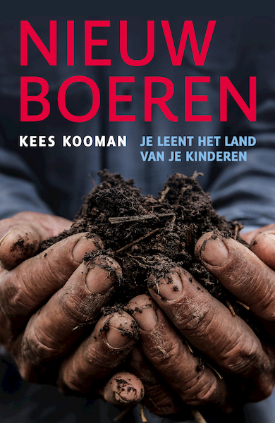 Nieuw Boeren - Kees Kooman (ISBN 9789056155025)