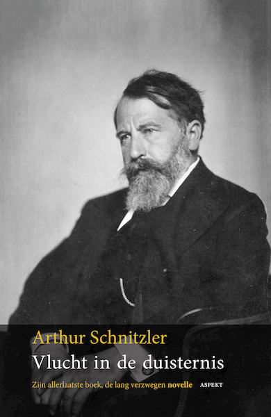 Vlucht in de duisternis - Arthur Schnitzler (ISBN 9789463386500)