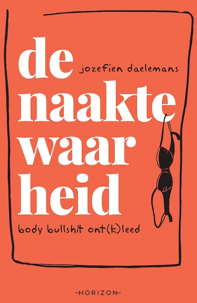 De naakte waarheid - Jozefien Daelemans (ISBN 9789492159519)