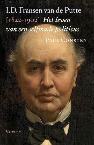 I.D. Fransen van de Putte (1822-1902) - Paul Consten (ISBN 9789460044663)