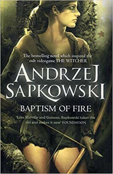 Baptism of Fire - Andrzej Sapkowski (ISBN 9780575090972)