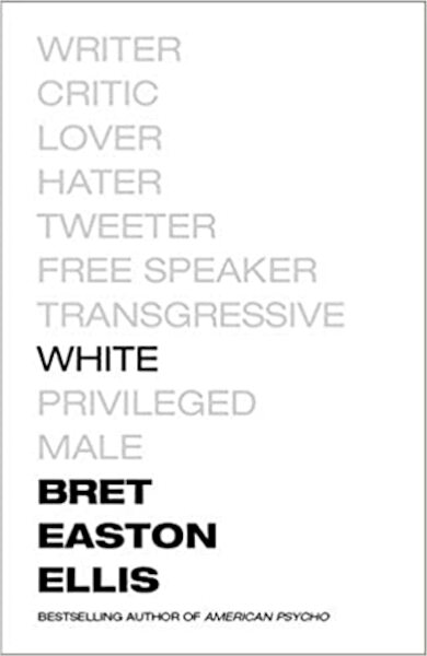 White - Bret Easton Ellis (ISBN 9780525566373)