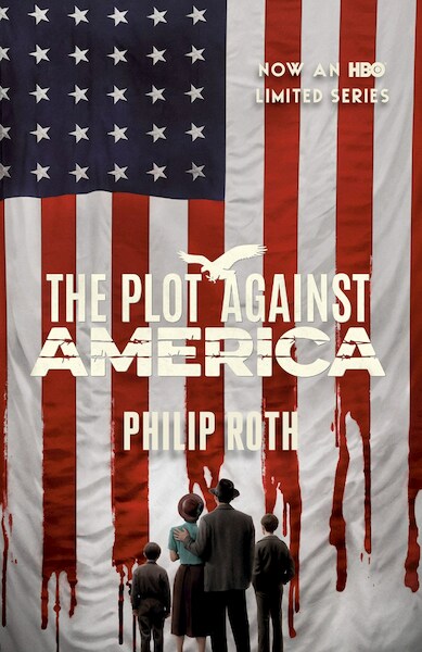The Plot Against America (Movie Tie-in Edition) - Philip Roth (ISBN 9780593310885)