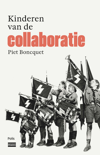 Kinderen van de collaboratie - Piet Boncquet (ISBN 9789463104937)