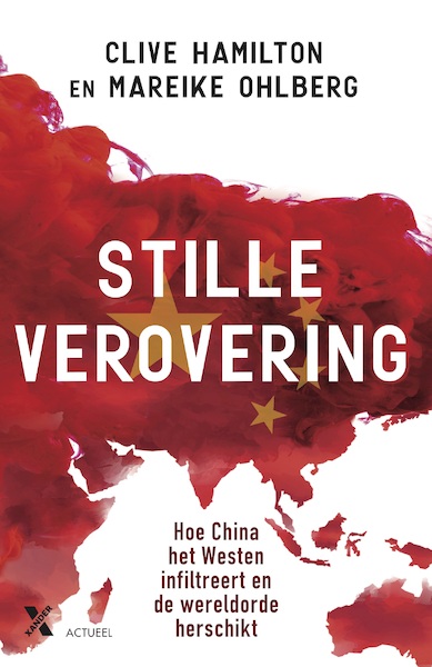 Stille verovering - Clive Hamilton, Mareike Ohlberg (ISBN 9789045217598)