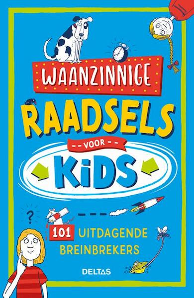 Waanzinnige raadsels voor kids - (ISBN 9789044757057)