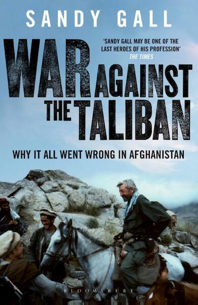 War Against the Taliban - Sandy Gall (ISBN 9781408824290)