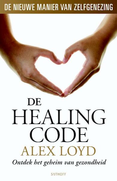 De Healing Code - Alex Loyd (ISBN 9789021805344)