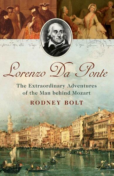 Lorenzo da Ponte - Rodney Bolt (ISBN 9781408820742)