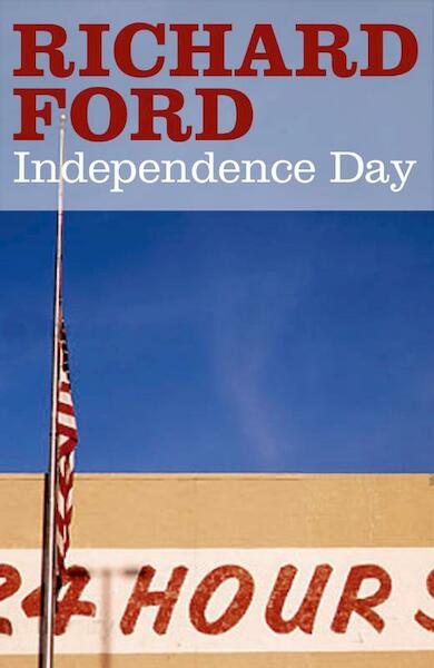 Independence day - Richard Ford (ISBN 9781408835081)