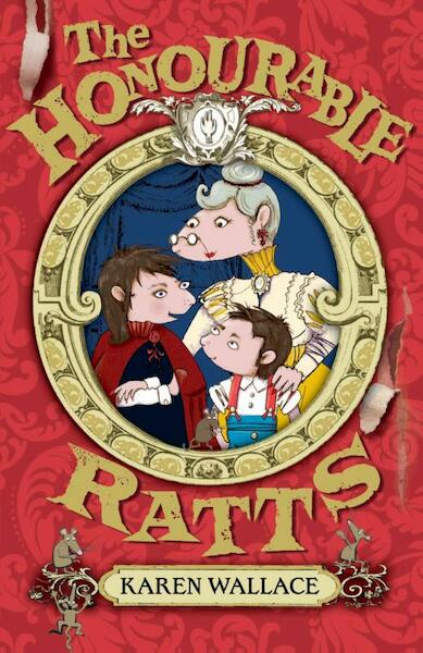 The Honourable Ratts - Karen Wallace (ISBN 9781408153307)