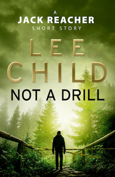 Not a Drill - Jack Reacher Short Stories - Lee Child (ISBN 9781473510555)