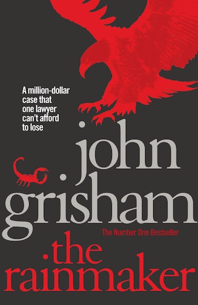 The Rainmaker - John Grisham (ISBN 9781407059198)