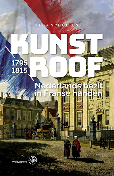 Kunstroof - Kees Schulten (ISBN 9789462496033)