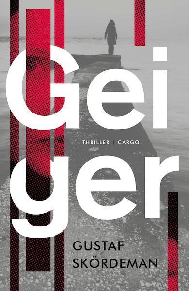 Geiger - Gustaf Skördeman (ISBN 9789403111513)