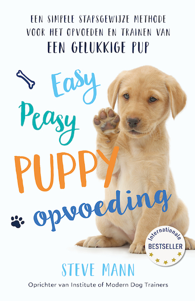 Easy Peasy Puppy Opvoeding - Steve Mann (ISBN 9789021581606)