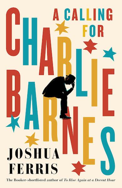 A Calling for Charlie Barnes - Joshua Ferris (ISBN 9780241202876)