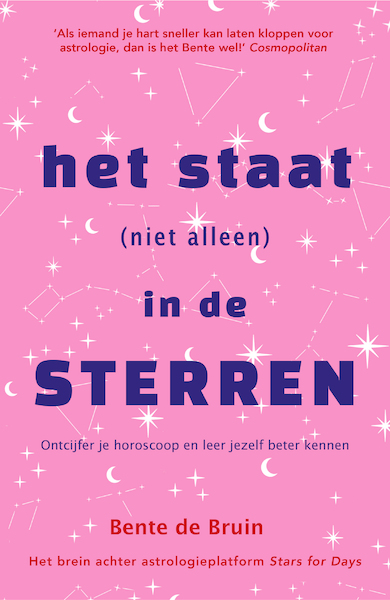 Het staat (niet alleen) in de sterren - Bente de Bruin (ISBN 9789402709698)