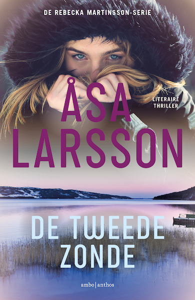 De tweede zonde - Åsa Larsson (ISBN 9789026358005)