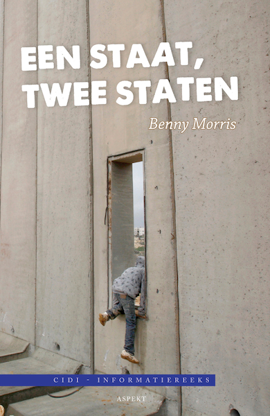 Een staat, twee staten - Benny Morris (ISBN 9789464621709)