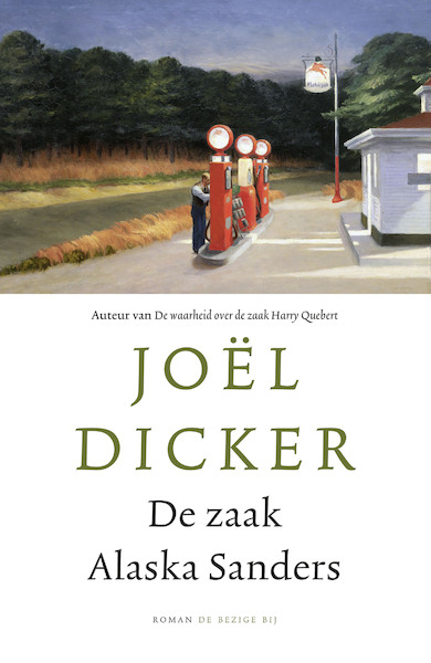 De zaak Alaska Sanders - Joël Dicker (ISBN 9789403187419)
