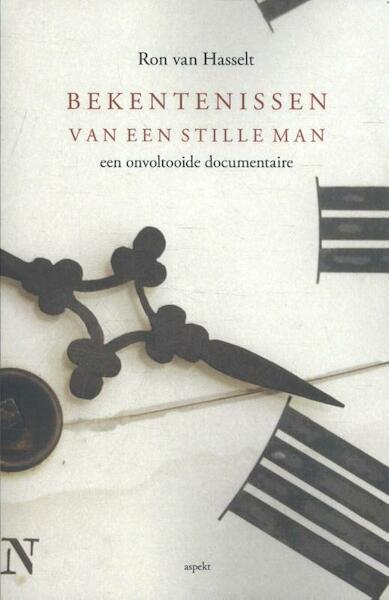 Bekentenissen van een stille man - Ron Van Hasselt (ISBN 9789464624588)
