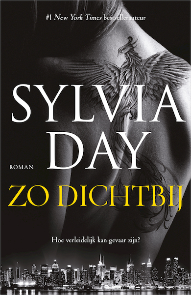 Zo dichtbij - Sylvia Day (ISBN 9789402712261)