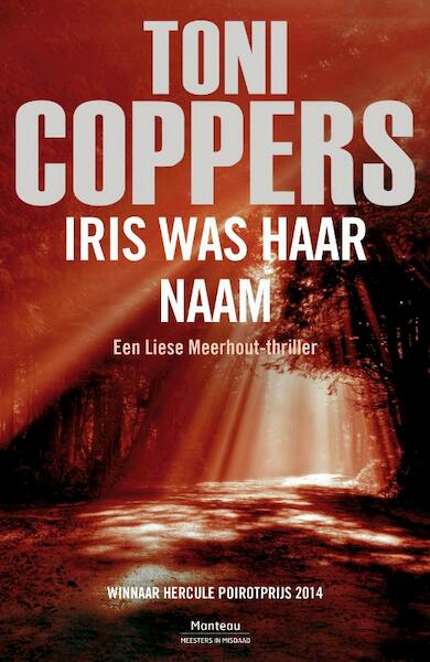 Iris was haar naam - Toni Coppers (ISBN 9789022326046)