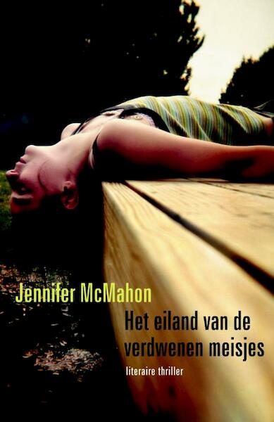Het eiland van de verdwenen meisjes - J. MacMahon (ISBN 9789022551929)