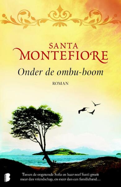 Onder de ombu-boom - Santa Montefiore (ISBN 9789022556511)