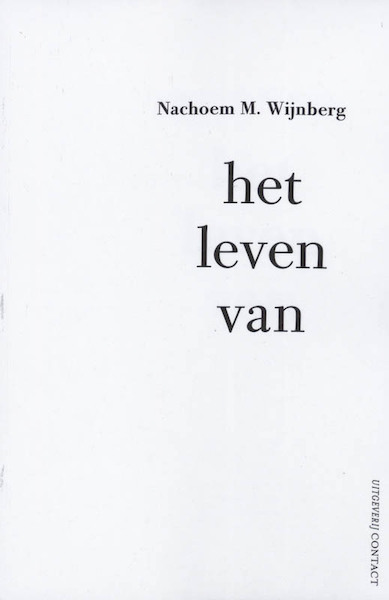 Het leven van - Nachoem M. Wijnberg (ISBN 9789025429683)