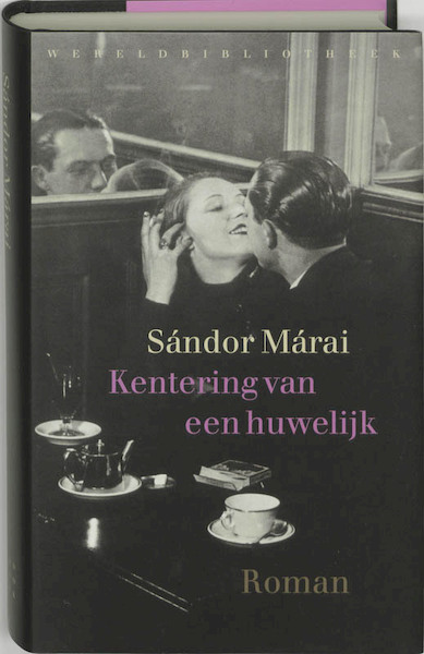 Kentering van een huwelijk - Sandor Marai (ISBN 9789028421103)