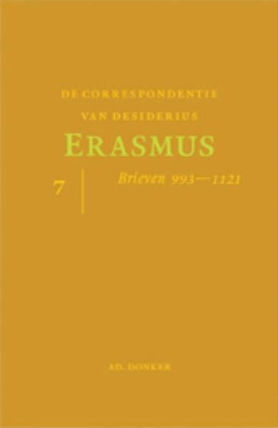 De correspondentie van Desiderius Erasmus 7 - Desiderius Eramus (ISBN 9789061006428)