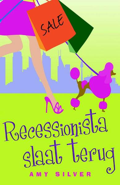 Recessionista slaat terug - Amy Silver (ISBN 9789061127086)
