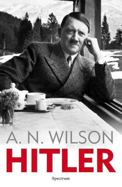 Hitler - A.N. Wilson (ISBN 9789000306763)