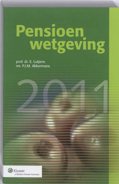 Pensioenwetgeving 2011 - (ISBN 9789013084351)