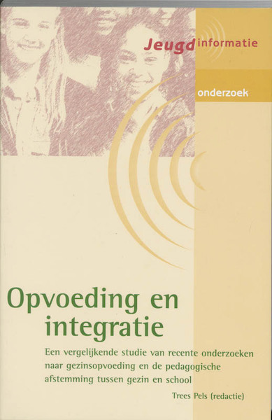 Opvoeding en integratie - (ISBN 9789023236078)