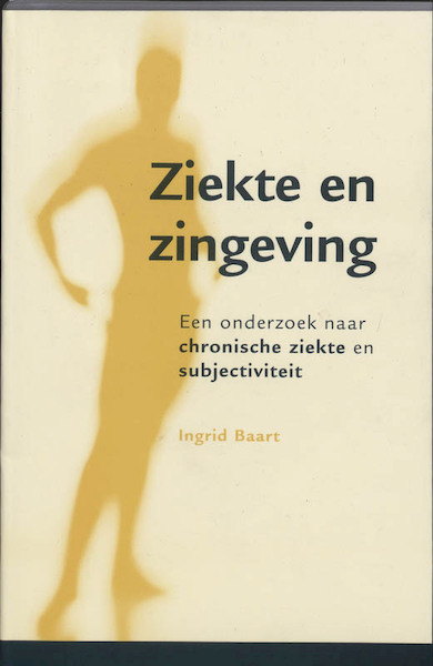 Ziekte en zingeving - I. Baart (ISBN 9789023237792)