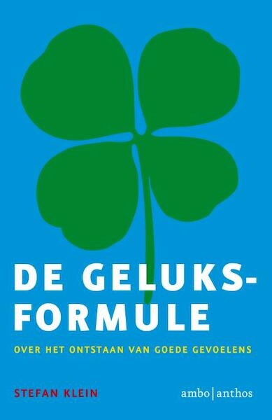 De geluksformule - Stefan Klein (ISBN 9789026319365)