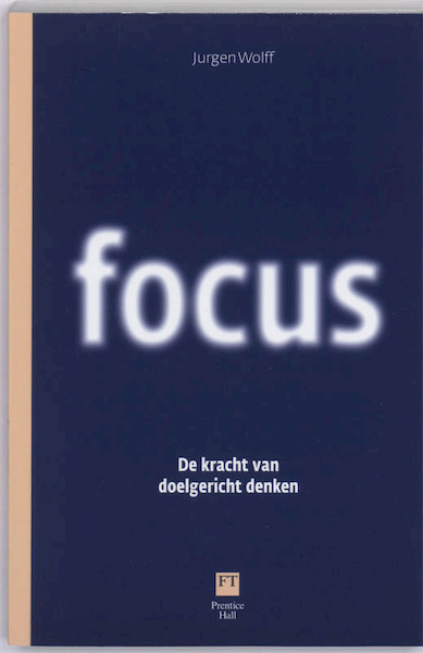 Focus - J. Wolff (ISBN 9789043016988)