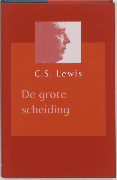 De grote scheiding - C.S. Lewis (ISBN 9789043505468)
