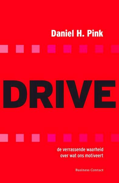 Drive - Daniel H. Pink (ISBN 9789047000686)