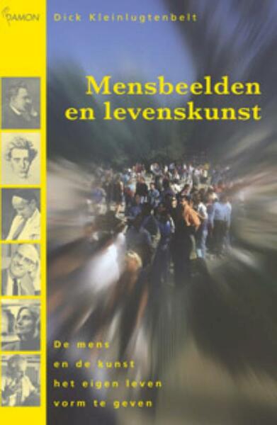 Mensbeelden en levenskunst - D. Kleinlugtenbelt (ISBN 9789055735068)