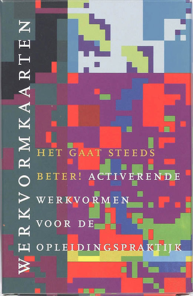 Het gaat steeds beter ! Werkvormkaarten - W. van der Heide, L. Bijkerk (ISBN 9789031349241)