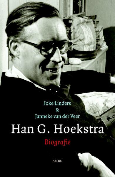Han. G. Hoekstra - Joke Linders, Janneke van der Veer (ISBN 9789026324161)
