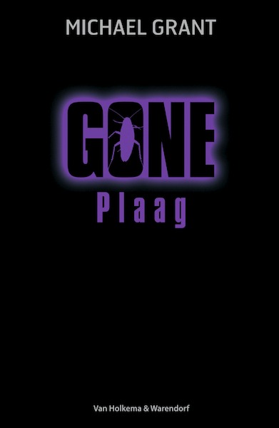 Gone - Plaag - Michael Grant (ISBN 9789000301584)
