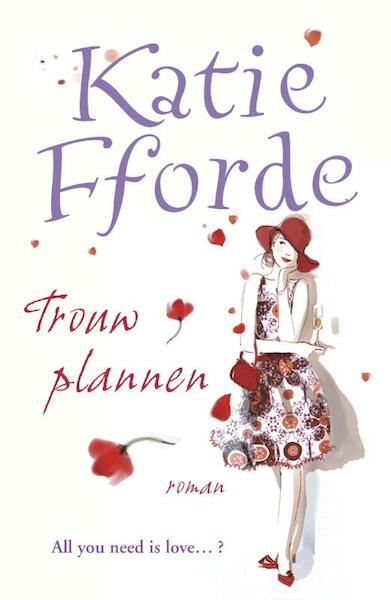Trouwplannen - Katie Fforde (ISBN 9789047513056)