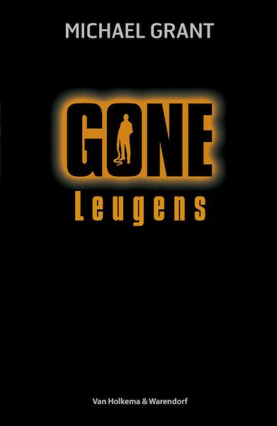 Gone - Leugens - Michael Grant (ISBN 9789000301577)