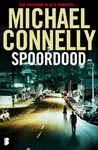 Spoordood - Michael Connelly (ISBN 9789460926662)