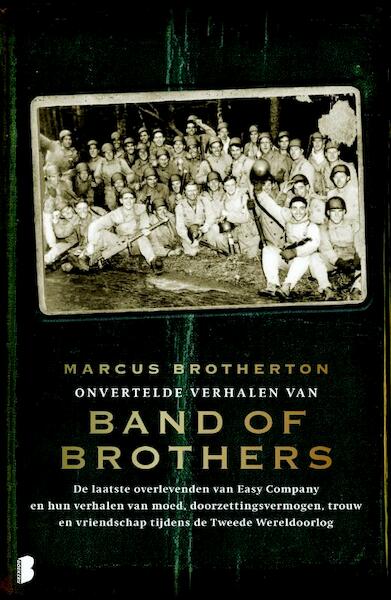 Onvertelde verhalen van de Band of Brothers - Marcus Brotherton (ISBN 9789460927300)